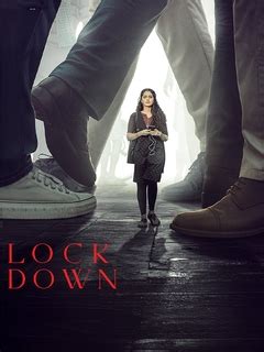 Lockdown - Movie Synopsis, Cast & Crew | District