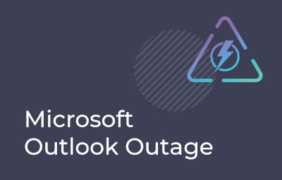 Office 365 Monitoring: Outlook Outage (Oct. 4, 2021)