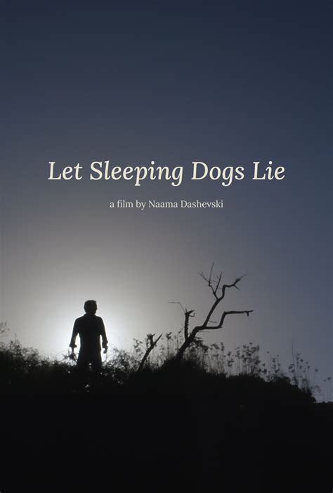 Let Sleeping Dogs Lie (2016)