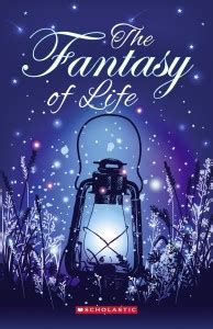 Fantasy of Life: Buy Fantasy of Life by Scholastic Authors Team at Low ...