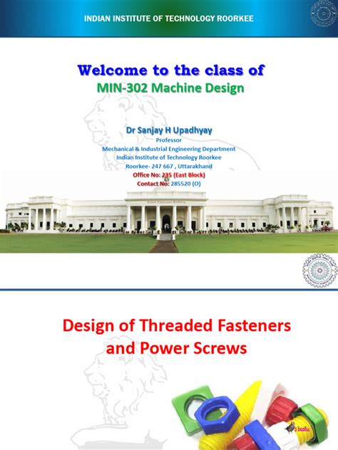 Design of Threaded Fasteners and Power Screws _IITR | PDF | Screw | Stress (Mechanics)