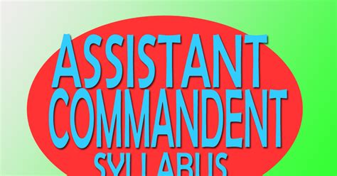UPSC ASSISTANT COMMANDENT 2016 SYLLABUS | EXAMCHOICES.IN