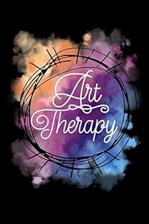 Buy Art Therapy: Blank Lined Journal - Office Notebook - Writing ...