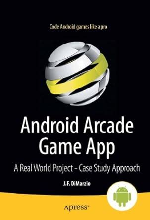 Android Arcade Game App: A Real World Project - Case Study Approach ...