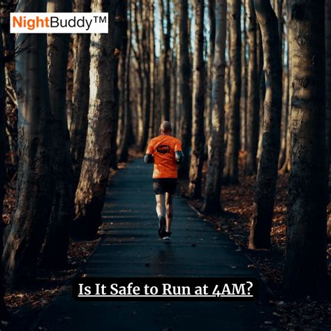 Can you run at 4 am