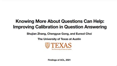 [2106.01494v1] Knowing More About Questions Can Help: Improving Calibration in Question Answering