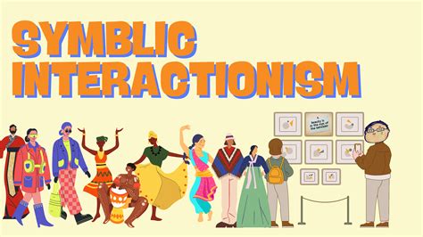 Symbolic Interactionism