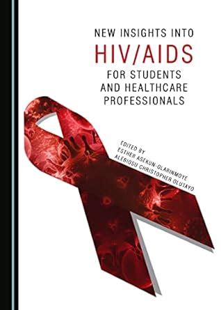 Buy New Insights into HIV/AIDS for Students and Healthcare ...