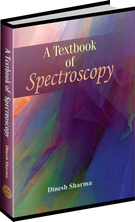 A Textbook of Spectroscopy – Mittal Publications