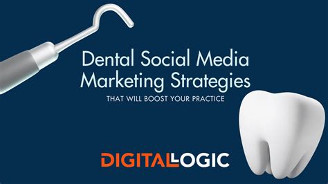 Dental Social Media Marketing Strategies To Boost Your Practice