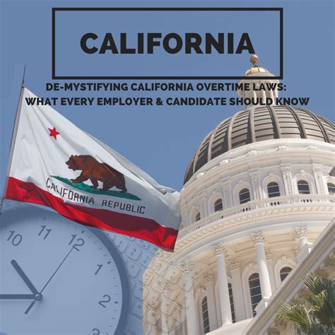 🕒Demystifying California Overtime Laws: What Every Employer & Candidate ...