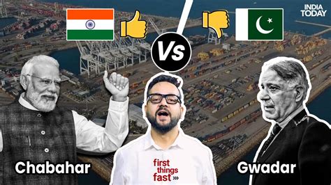 Why Chabahar is leaving Gwadar in the dust | First Things Fast - India ...