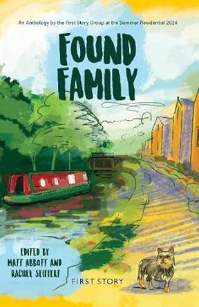 Buy Found Family: An Anthology by the First Story Residential group ...