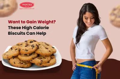 Want to Gain Weight? These High Calorie Biscuits Can Help