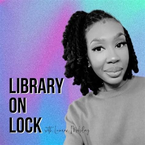 Library on Lock : Lauren Mobley: Amazon.in: Audible Books & Originals