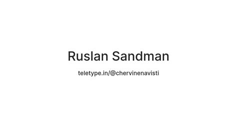 Ruslan Sandman — Teletype