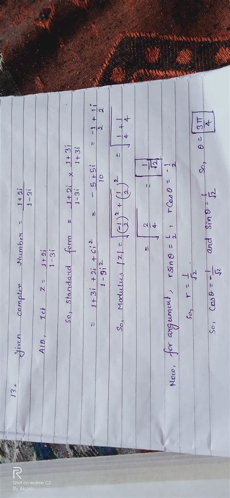 [Best Answer] Question 13 Find the modulus and argument of the complex ...
