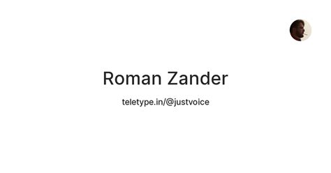 Roman Zander — Teletype
