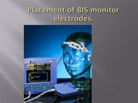 PPT - Basic Patient Monitoring For Anesthesia BIS Monitors PowerPoint Presentation - ID:9112737