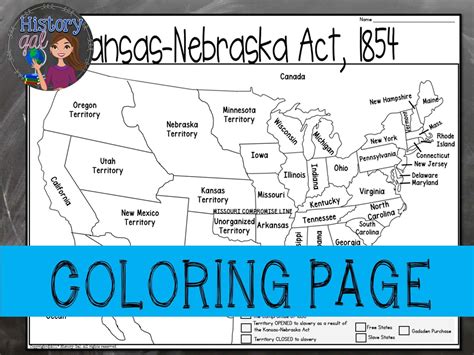 Kansas Nebraska Act Map Activity - Resources by History Gal