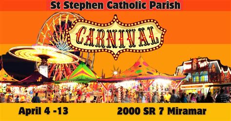 ?? Miramar Carnival! April 4–13 ??, St. Stephen Catholic Parish ...