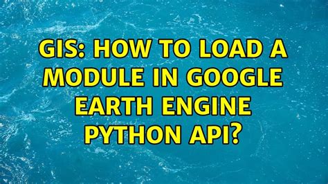 Image result for Earth Engine Python API