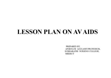 Nursing Education Lesson Plan on AV Aids - M.Sc. 1st Year - Studocu