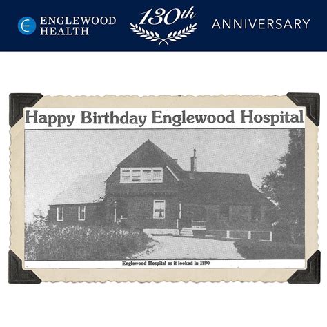 Today Englewood Health celebrates 130 years of carrying out its ...