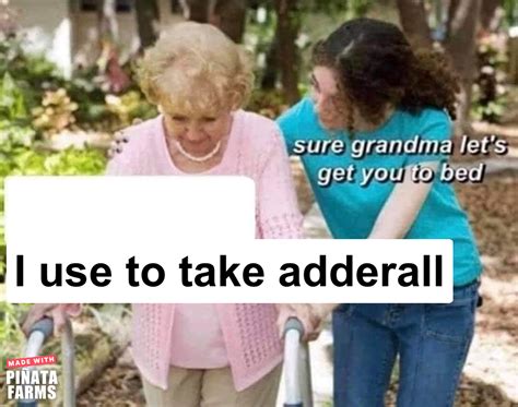 Sure grandma Memes - Piñata Farms - The best meme generator and meme ...