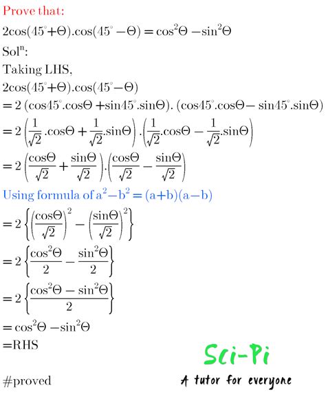 2cos(45°+Θ).cos(45°-Θ) = cos²Θ- sin²Θ | Prove | Trigonometric Ratios of ...