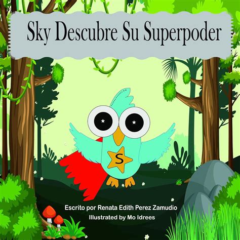 Sky Descubre Su Superpoder (Spanish Edition) eBook : Edith Perez ...