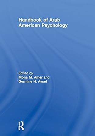 Handbook of Arab American Psychology eBook : Amer, Mona M., Awad ...