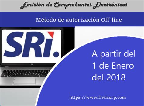 SRI Comprobantes Electrónicos Método de Autorización off-line en el ...