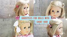 American Doll Hairstyles For Hair by Hairstyles For American Dolls With Hair American Doll Hairstyles For Hair