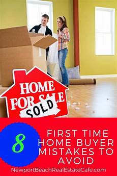 Time Home Buyer Mistakes To Avoid by 8 Time Home Buyer Mistakes To Avoid Time Home Buyer Mistakes To Avoid