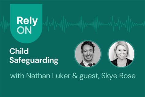Child Safety with Skye Rose - Rely Platform
