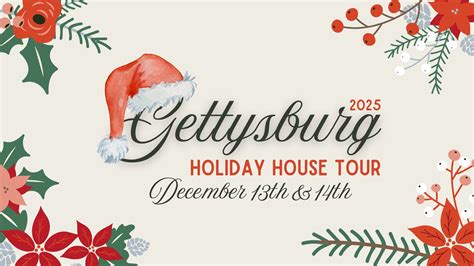 Holiday House Tour 2025 - Gettysburg History