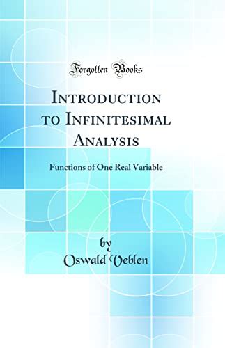 Buy Introduction to Infinitesimal Analysis: Functions of One Real ...