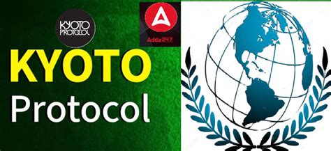 Kyoto Protocol: History, Objectives, Mechanisms, and UPSC Notes