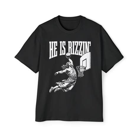 Jesus Has Rizzen Shirt, He is Rizzin Shirt, Sweatshirt, and Hoodie ...