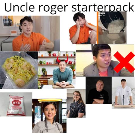 Uncle Roger Starterpack (comment me for details) : r/starterpacks