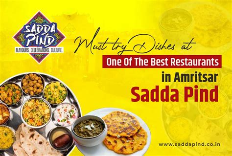 Must Have Dishes at One of the Best Restaurants in Amritsar – Sadda Pind