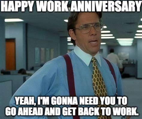 43 Hilarious Work Anniversary Memes That Hit Home | Bored Panda
