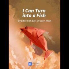 Read I Can Turn into a Fish online free - Novelfull