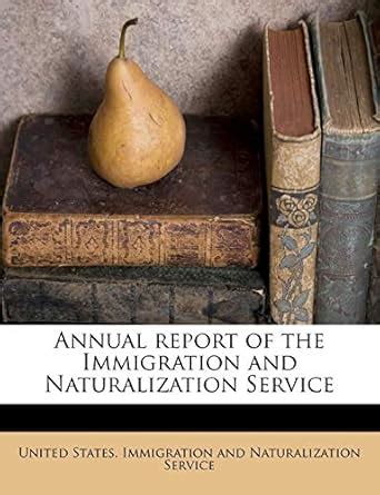 Amazon.in: Buy Annual Report of the Immigration and Naturalization ...