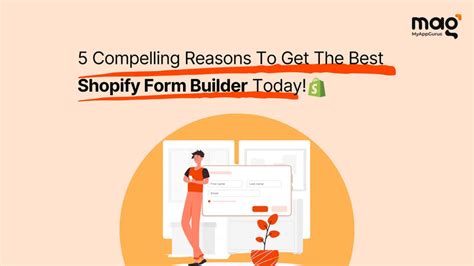 5 Compelling Reasons To Get The Best Shopify Form Builder Today ...