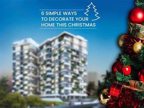 6 Simple Ways to Decorate Your Dream Home this Christmas