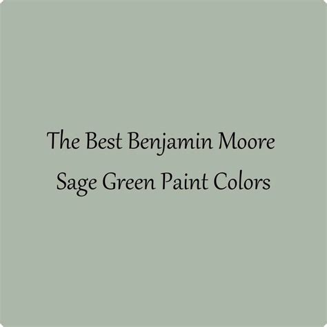 The 9 best benjamin moore sage green paint colors – Artofit