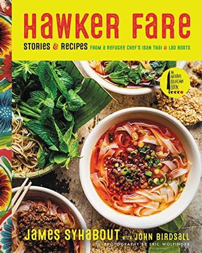 Hawker Fare Stories And Recipes From A Refugee Chefs Isan | Desertcart ...