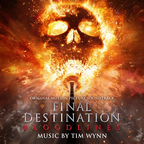 Final Destination: Bloodlines (Original Motion Picture Soundtrack ...